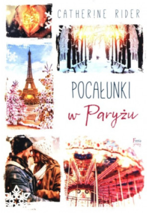 Pocałunki w Paryżu - Catherine Rider - książka  wyd. 2020