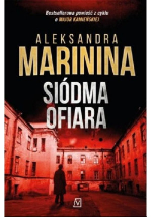 Siódma ofiara - Aleksandra Marinina - książka  wyd. 2020