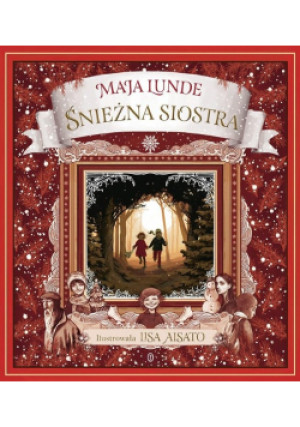Śnieżna siostra - Maja Lunde - książka  wyd. 2019