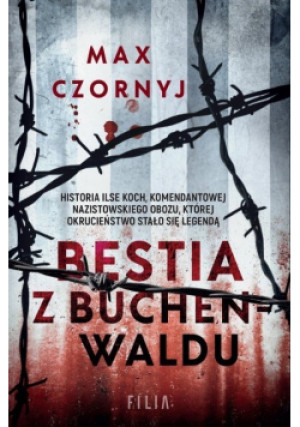 Bestia z Buchenwaldu - Max Czornyj - książka  wyd. 2021