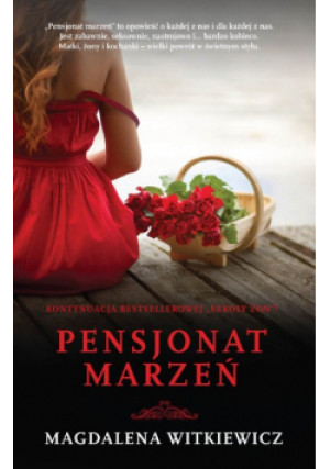 Pensjonat marzeń - Magdalena Witkiewicz - książka  wyd. 2014