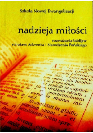 Nadzieja miłości - Praca Zbiorowa - książka  wyd. 2010