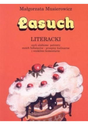 Łasuch literacki - Małgorzata Musierowicz - książka  wyd. 2002