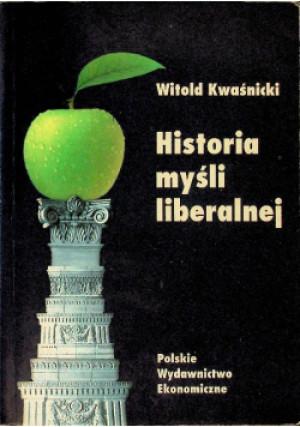 Historia myśli liberalnej - Witold Kwaśnicki - książka  wyd. 2000