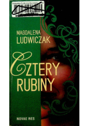 Cztery rubiny - Ludwiczak Magdalena - książka  wyd. 2015