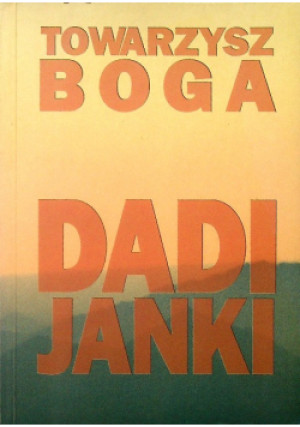 Towarzysz Boga - Dadi Janki - książka  wyd. 2003