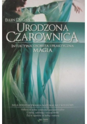 Urodzona czarownica - Ellen Dugan - książka  wyd. 2008