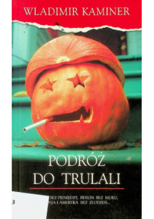 Podróż do Trulali - Wladimir Kaminer - książka  wyd. 2005