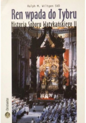 Ren wpada do Tybru - Ralph M. Wiltgen - książka  wyd. 2001