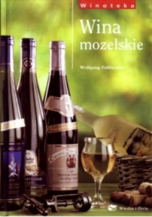 Wina mozelskie - Wolfgang Fassbender - książka  wyd. 2002