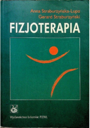 Fizjoterapia - Gerard Straburzyński, Anna Straburzyńska - Lupa - książka  wyd. 2004