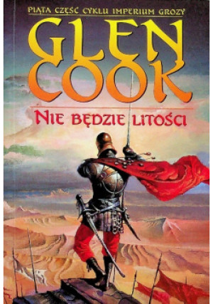 Nie będzie litości - Glen Cook - książka fantasy wyd. 2001
