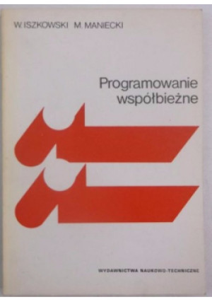 Programowanie współbieżne - W. Iszkowski - książka  wyd. 1982