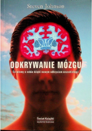 Odkrywanie mózgu - Steven Johnson - książka  wyd. 2005