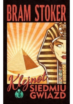 Klejnot Siedmiu Gwiazd - Bram Stoker - książka  wyd. 2022