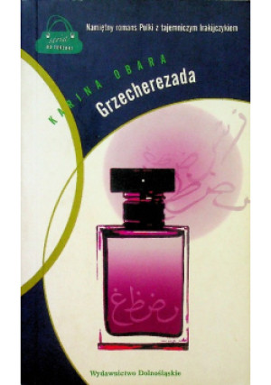 Grzecherezada - Karina Obara - książka  wyd. 2006