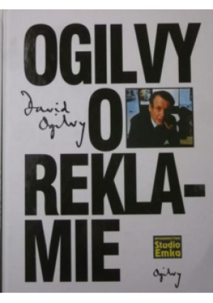Ogilvy o reklamie - Dawid Oglivy - książka  wyd. 2008