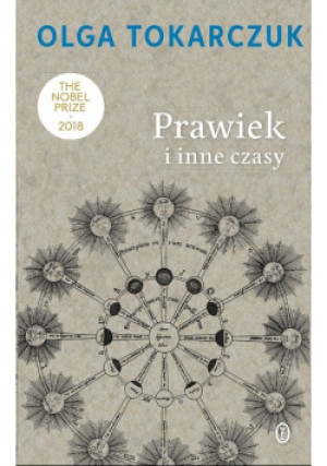 Prawiek i inne czasy - Olga Tokarczuk - książka  wyd. 2019