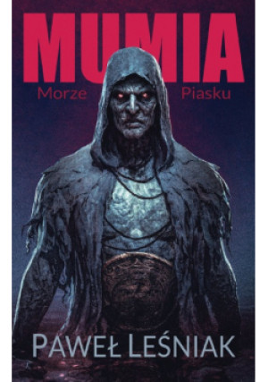 Mumia Morze piasku - Paweł Leśniak - książka fantasy wyd. 2023