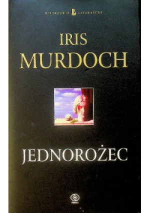 Jednorożec - Iris Murdoch - książka  wyd. 1999