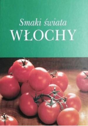 Smaki świata Włochy - Linda Doeser - książka  wyd. 2005