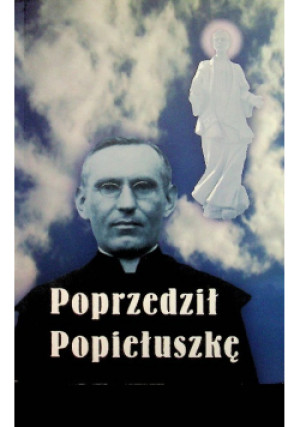 Poprzedził Popiełuszkę - Zenobia Kitówna - książka  wyd. 2017