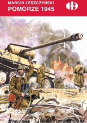 Pomorze 1945 - Marcin Leszczyński - książka historyczna wyd. 2014