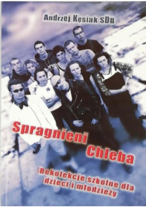 Spragnieni chleba z CD - Andrzej Kęsiak - książka  wyd. 2004