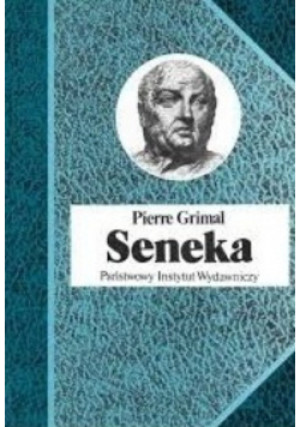 Seneka - Pierre Grimal - książka reportaż wyd. 1994
