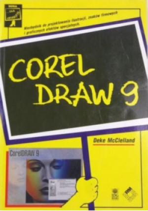 Corel Draw 9 - Deke McClelland - książka  wyd. 1999