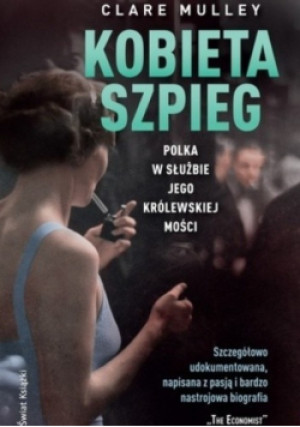 Kobieta szpieg - Clare Mulley - książka  wyd. 2013