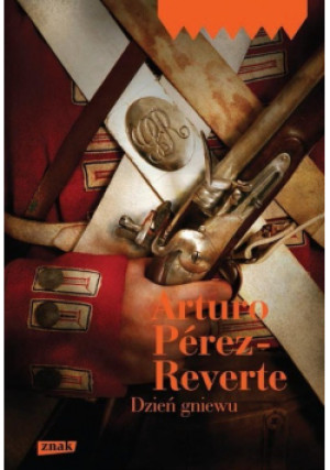 Dzień gniewu - Arturo Perez-Reverte - książka  wyd. 2015