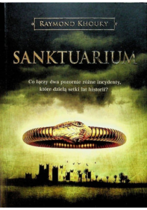 Sanktuarium - Raymond Khoury - książka  wyd. 2010