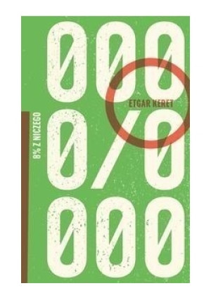 8% z niczego - Etgar Keret - książka  wyd. 2016