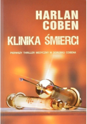 Klinika śmierci - Harlan Coben - książka  wyd. 2011