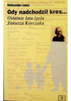 Gdy nadchodził kres - Aleksander Lewin - książka historyczna wyd. 1996