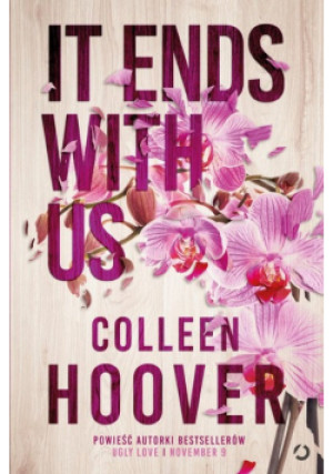 It Ends with Us - Colleen Hoover - książka  wyd. 2022
