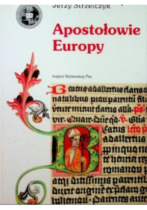 Apostołowie Europy - Jerzy Strzelczyk - książka  wyd. 1997