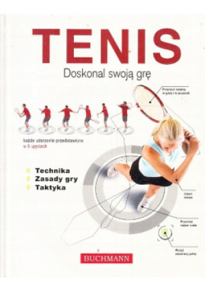 Tenis Doskonal swoją grę - Andrew Magrath - książka  wyd. 2009