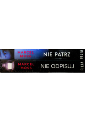 Nie odpisuj / Nie patrz - Marcel Moss - książka  wyd. 2020