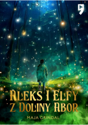 Aleks i elfy z doliny Abor - Maja Grindal - książka  wyd. 2024