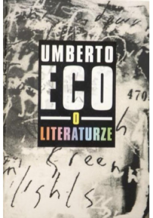 O literaturze - Umberto Eco - książka  wyd. 2003