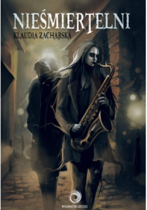 Nieśmiertelni - Klaudia Zacharska - książka fantasy wyd. 2023