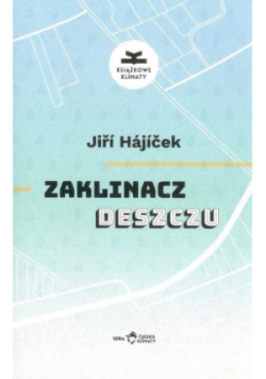 Zaklinacz deszczu - Jiri Hajicek - książka  wyd. 2018