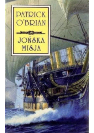 Jońska misja - Patrick O Brian - książka  wyd. 2009
