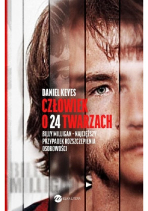 Człowiek o 24 twarzach - Daniel Keyes - książka reportaż wyd. 2021