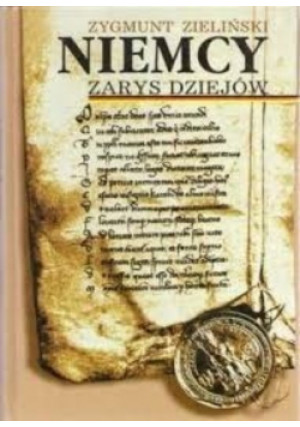 Niemcy. Zarys dziejów - Zygmunt Zieliński - książka  wyd. 2003