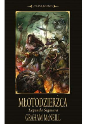 Młotodzierżca - Graham McNeill - książka fantasy wyd. 2009