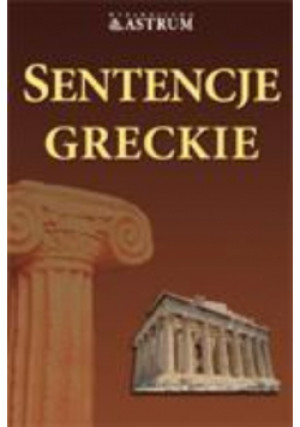 Sentencje greckie - Anna Chojnowska - książka historyczna wyd. 2006