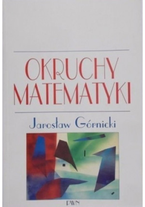 Okruchy matematyki - Jarosław Górnicki - książka  wyd. 1995